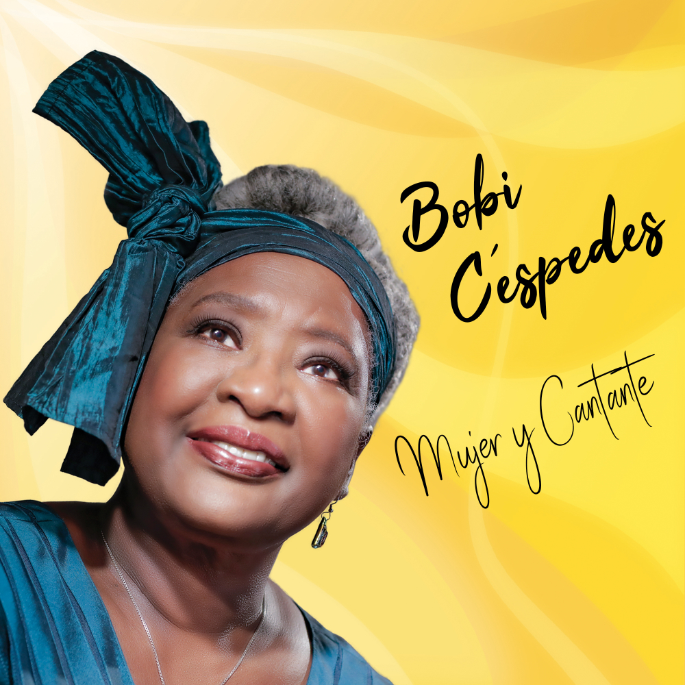 Bobi Céspedes - Mujer y Cantante